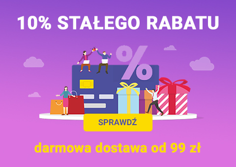 10% STAŁEGO RABATU!