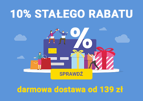 10% STAŁEGO RABATU!