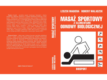 Książka - "Masaż sportowy z elementami odnowy biologicznej" L. Magiera, R. Walaszek